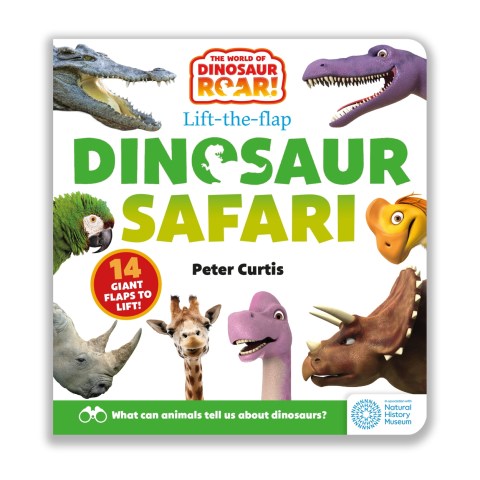 The World of Dinosaur Roar!: Dinosaur Safari: A Lift-the-Flap Book