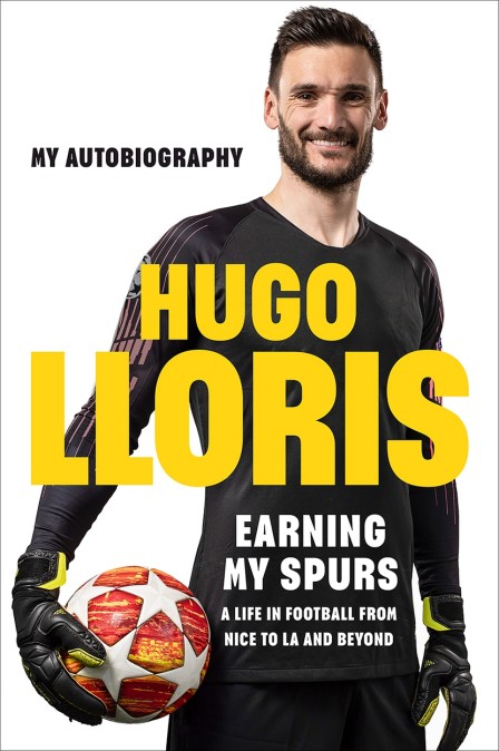 Earning My Spurs: A Life in Football from Nice to LA and Beyond