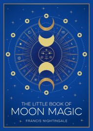 The Little Book of Moon Magic