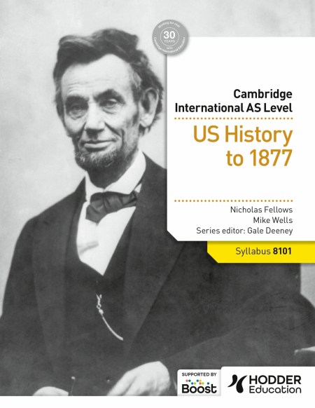 Cambridge International AS Level History: US History to 1877 Boost eBook