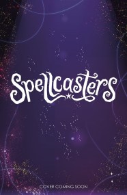 Spellcasters: Book 4