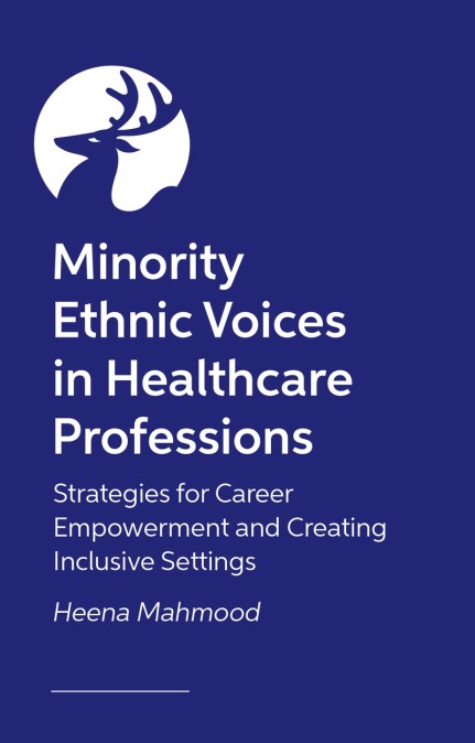 Minority Ethnic Voices in Healthcare Professions