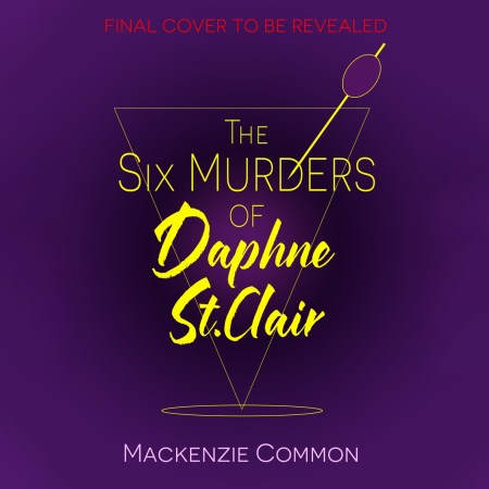 The Six Murders of Daphne St Clair