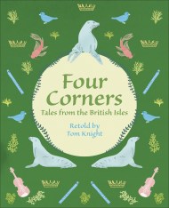 Reading Planet KS2 – Four Corners – Tales from the British Isles – Level 1: Stars/Lime band