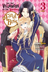 I’m the Villainess, So I’m Taming the Final Boss, Vol. 3 (manga)