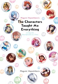 Megumi Hayashibara’s The Characters Taught Me Everything