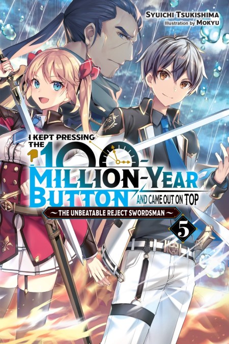 I Kept Pressing the 100-Million-Year Button and Came Out on Top, Vol. 5 (light novel)