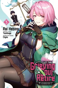 Let This Grieving Soul Retire, Vol. 5 (manga)