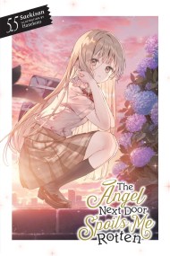 The Angel Next Door Spoils Me Rotten, Vol. 5.5 (light novel)