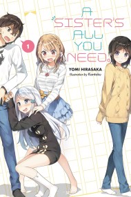 A Sister’s All You Need., Vol. 1 (light novel)