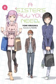 A Sister’s All You Need., Vol. 8 (light novel)