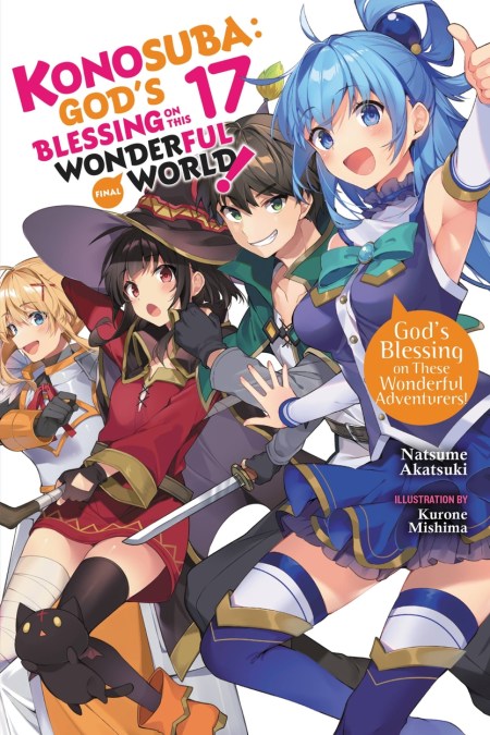 Konosuba: God’s Blessing on This Wonderful World!, Vol. 17 (light novel)