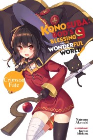 Konosuba: God’s Blessing on This Wonderful World!, Vol. 9 (light novel)