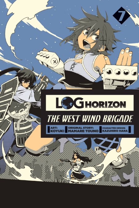 Log Horizon: The West Wind Brigade, Vol. 7