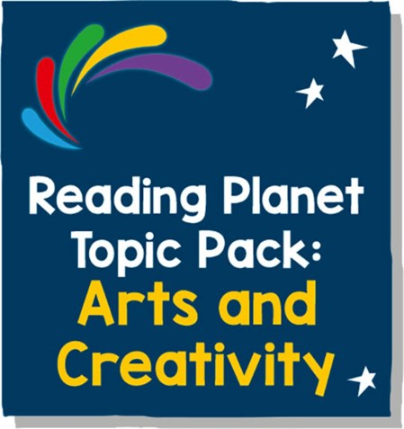 Reading Planet – Topic Pack 3 – Arts and Creativity