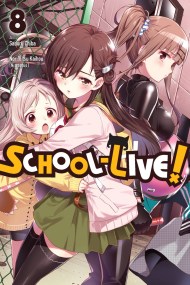 School-Live!, Vol. 8