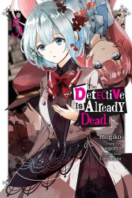 The Detective Is Already Dead, Vol. 5 (manga)