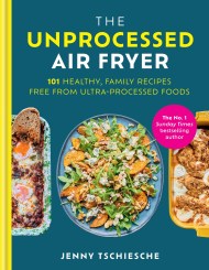 The Unprocessed Air Fryer