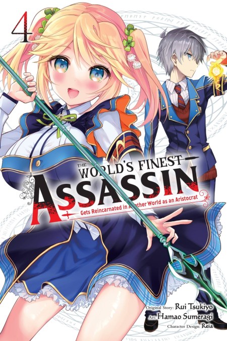 The World’s Finest Assassin Gets Reincarnated in Another World as an Aristocrat, Vol. 4 (manga)