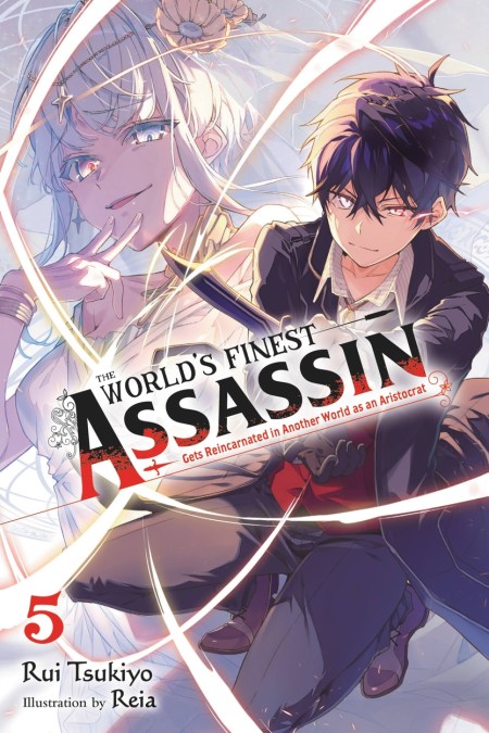 The World’s Finest Assassin Gets Reincarnated in Another World as an Aristocrat, Vol. 5 (light novel)