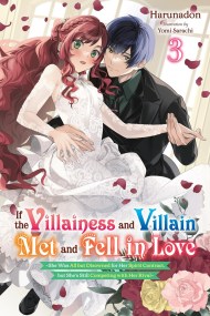 If the Villainess and Villain Met and Fell in Love, Vol. 3 (light novel)