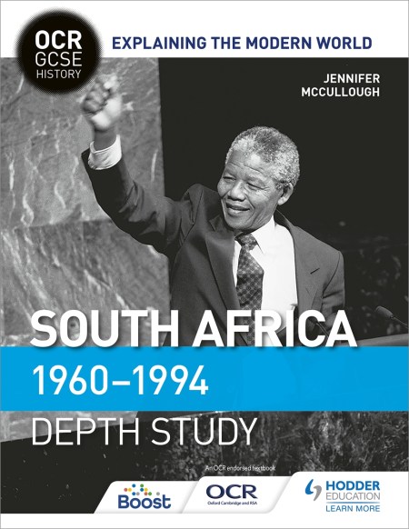 OCR GCSE History Explaining the Modern World: South Africa 1960–1994: Boost eBook