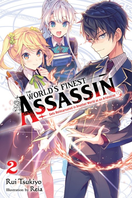 The World’s Finest Assassin Gets Reincarnated in Another World as an Aristocrat, Vol. 2 (light novel)